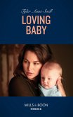 Loving Baby (The Protectors of Riker County, Book 4) (Mills & Boon Heroes) (eBook, ePUB)