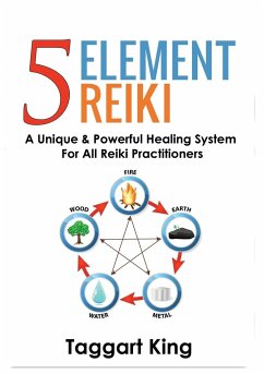 Five Element Reiki - King, Taggart W