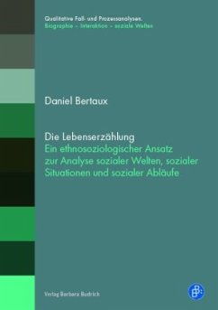 Die Lebenserzählung - Bertaux, Daniel