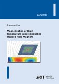 Magnetization of High Temperature Superconducting Trapped-Field Magnets Magnetization of High Temperature Superconducting Trapped-Field Magnets