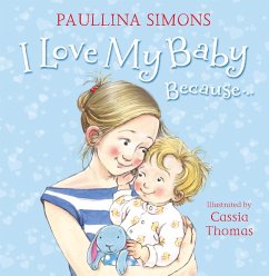 I Love My Baby Because... (eBook, ePUB) - Simons, Paullina