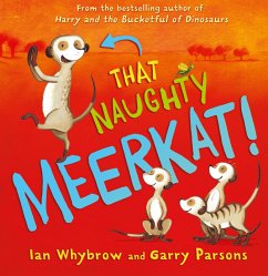 That Naughty Meerkat! (eBook, ePUB) - Whybrow, Ian
