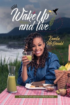 Wake Up and Live - McDonald, Kamila Ann