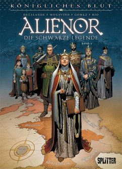 Königliches Blut - Alienor 06 - Delalande, Arnaud;Mogavino, Simona