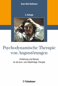 Psychodynamische Therapie von Angststörungen - Hoffmann, Sven Olaf