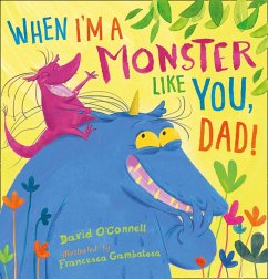 Cover When I'm a Monster Like You, Dad (eBook, ePUB)