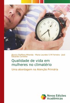 Qualidade de vida em mulheres no climatério - Miranda, Jéssica Steffany;S M Ferreira, Maria Lourdes;Corrente, José Eduardo