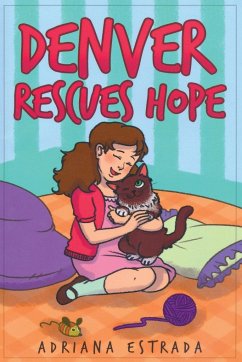 Denver Rescues Hope - Adriana, Estrada