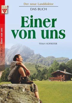 Der neue Landdoktor - Einer von uns - Hofreiter, Tessa