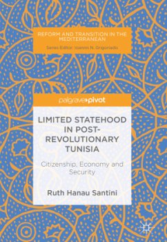 Limited Statehood in Post-Revolutionary Tunisia - Hanau Santini, Ruth