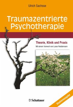 Traumazentrierte Psychotherapie - Sachsse, Ulrich