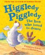Higgledy Piggledy the Hen Who Loved to... - Bild 1