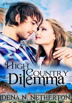 High Country Dilemma - Netherton, Dena