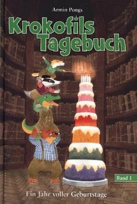 Krokofils Tagebuch - Ein Jahr voller Geburtstage