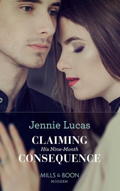 Claiming His Nine-Month Consequence (eBook, ePUB) - Lucas, Jennie