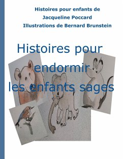 Histoires pour endormir les enfants sages - Poccard, Jacqueline;Brunstein, Bernard