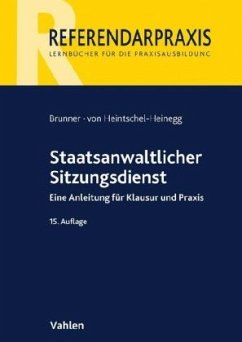 Staatsanwaltlicher Sitzungsdienst - Brunner, Raimund;Heintschel-Heinegg, Bernd von