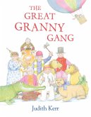 The Great Granny Gang (Read Aloud) (eBook, ePUB)