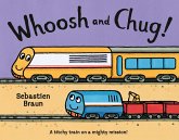 Whoosh and Chug! (Read Aloud) (eBook, ePUB)