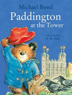 Paddington at the Tower (eBook, ePUB) - Bond, Michael