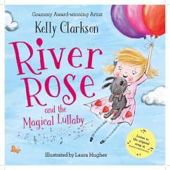 River Rose and the Magical Lullaby (eBook, ePUB) - Clarkson, Kelly