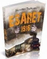 Esaret 1916 - Taskesen, Nurettin