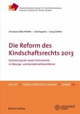 Die Reform des Kindschaftsrechts 2013 (f. Österreich)