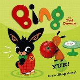 Bing: Yuk! (eBook, ePUB) Bing: Yuk! (eBook, ePUB)