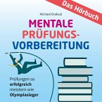 Mentale Prüfungsvorbereitung (MP3-Download)