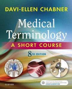 Medical Terminology: A Short Course - E-Book (eBook, ePUB) - Chabner BA, Mat