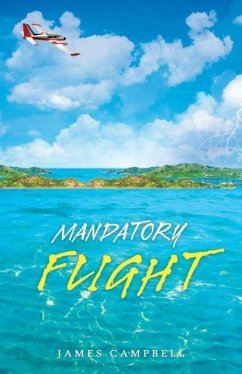 Mandatory Flight - Campbell, James