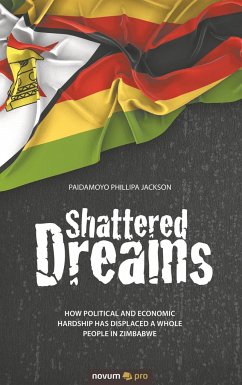 Shattered Dreams - Paidamoyo Phillipa Jackson