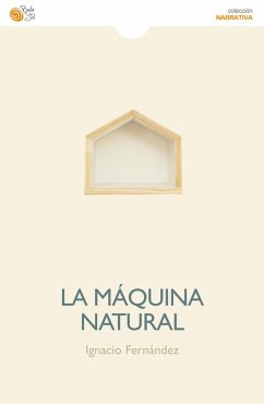 La máquina natural (eBook, ePUB) - Fernández, Ignacio
