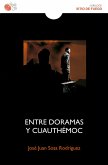 Entre Doramas y Cuauhtémoc (eBook, ePUB)