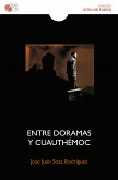 Entre Doramas y Cuauhtémoc (eBook, ePUB)