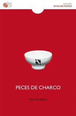 Peces de charco (eBook, ePUB) - Esteban, Ana