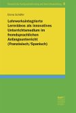 Lehrwerksintegrierte Lernvideos als innovatives Unterrichtsmedium im fremdsprachlichen Anfangsunterricht (Französisch/Spanisch) (eBook, ePUB)