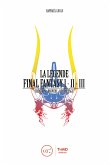 La Légende Final Fantasy I, II & III (eBook, ePUB)