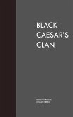 Black Caesar's Clan (eBook, ePUB)