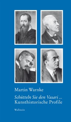 Schütteln Sie den Vasari ... (eBook, PDF) - Warnke, Martin