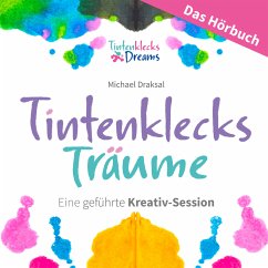 Tintenklecks-Träume: DAS HÖRBUCH (MP3-Download) - Draksal, Michael