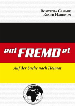 ent-FREMD-et (eBook, ePUB) - Casimir, Roswitha; Harrison, Roger