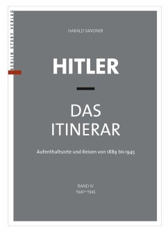 Hitler - Das Itinerar (Band IV) (eBook, ePUB) - Sandner, Harald