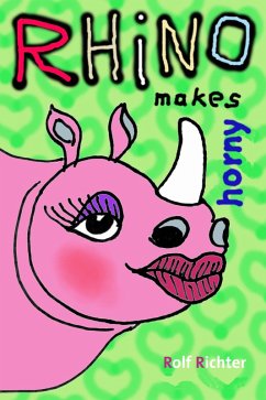 Cover Rhino makes horny (eBook, ePUB)