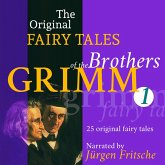 The Original Fairy Tales of the Brothers Grimm. Part 1 of 8. (MP3-Download)