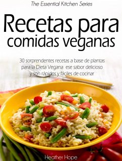 Recetas para comidas veganas (eBook, ePUB) - Heather Hope