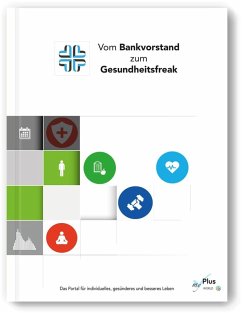 Cover Vom Bankvorstand zum Gesundheits-Freak (eBook, ePUB)