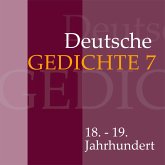 Deutsche Gedichte 7: 18. - 19. Jahrhundert (MP3-Download) Deutsche Gedichte 7: 18. - 19. Jahrhundert (MP3-Download)