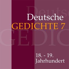 Deutsche Gedichte 7: 18. - 19. Jahrhundert (MP3-Download) - Artists, Various