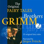 The Original Fairy Tales of the Brothers Grimm. Part 2 of 8. (MP3-Download)